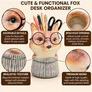 Fox desk organizer feature guide showing open-top storage, glasses, resin texture and knit-look sweater details